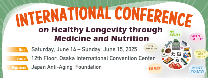 International CONFERENCE on Healthy Longevity through Medicine and Nutrition